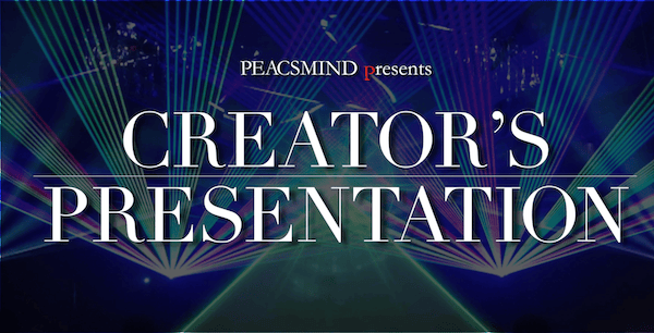 PEACSMIND presents CREATOR’S PRESENTATION VOL.3 法人様向け演出ツール体感イベント